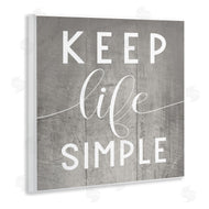 Stupell Studio | Keep Life Simple Phrase Grey Plank Pattern