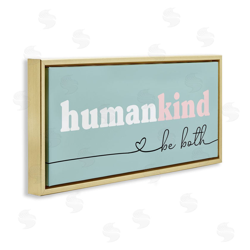 Stupell Studio | Humankind Be Both Phrase Pink Turquoise Details