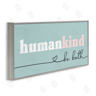 Stupell Studio | Humankind Be Both Phrase Pink Turquoise Details