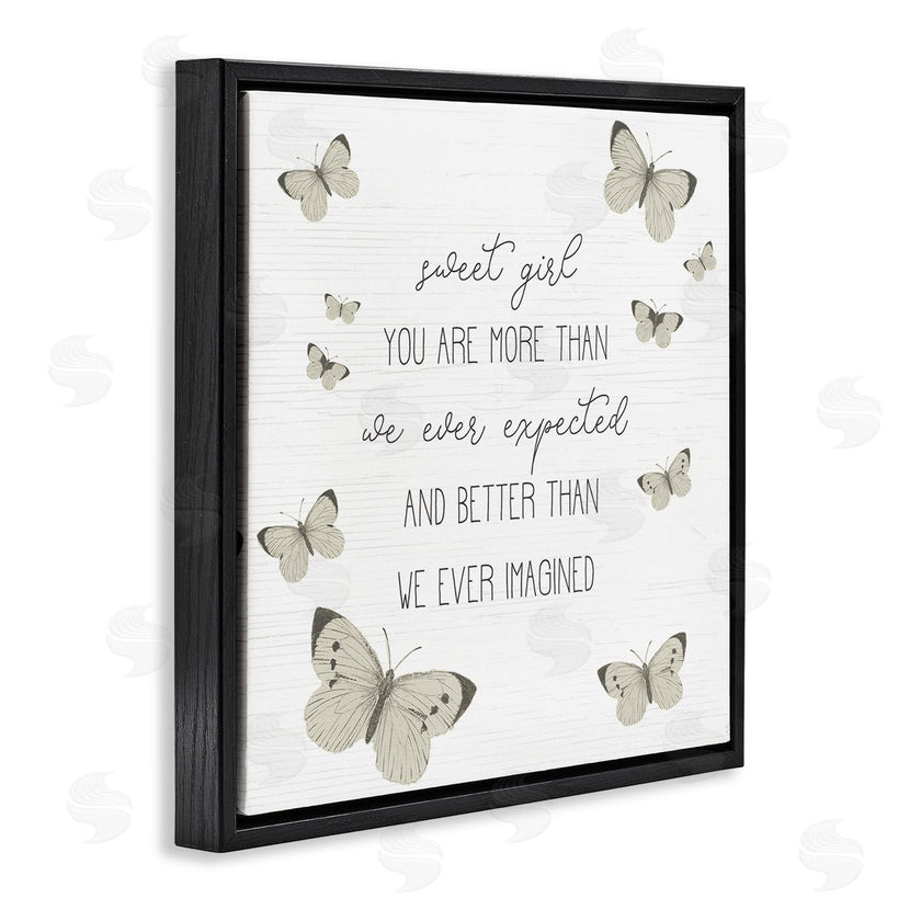 Stupell Studio | Sweet Girl More Than Expected Phrase Charming Butterflies
