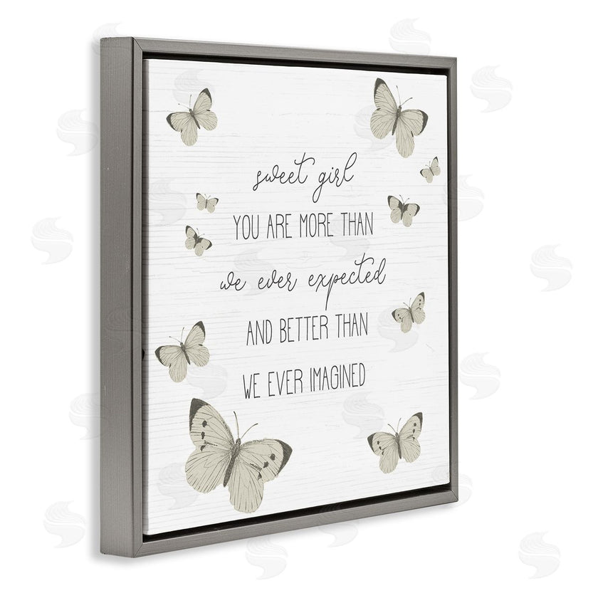 Stupell Studio | Sweet Girl More Than Expected Phrase Charming Butterflies