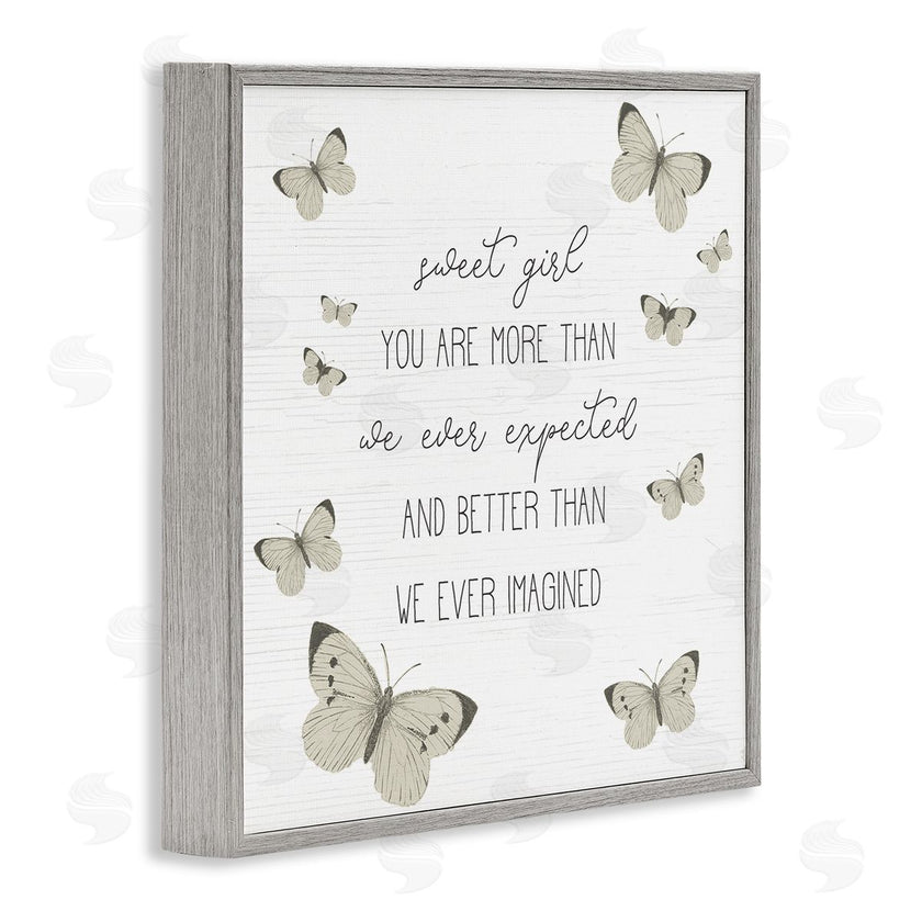 Stupell Studio | Sweet Girl More Than Expected Phrase Charming Butterflies