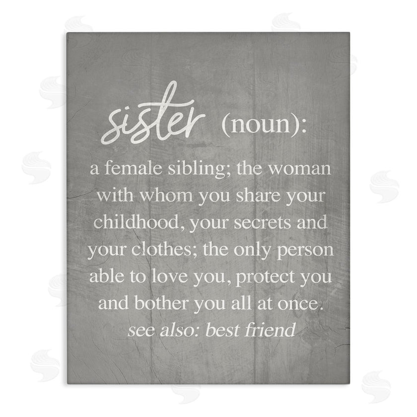 Stupell Studio | Sister Definition Family Inspired Phrases Grey Pattern