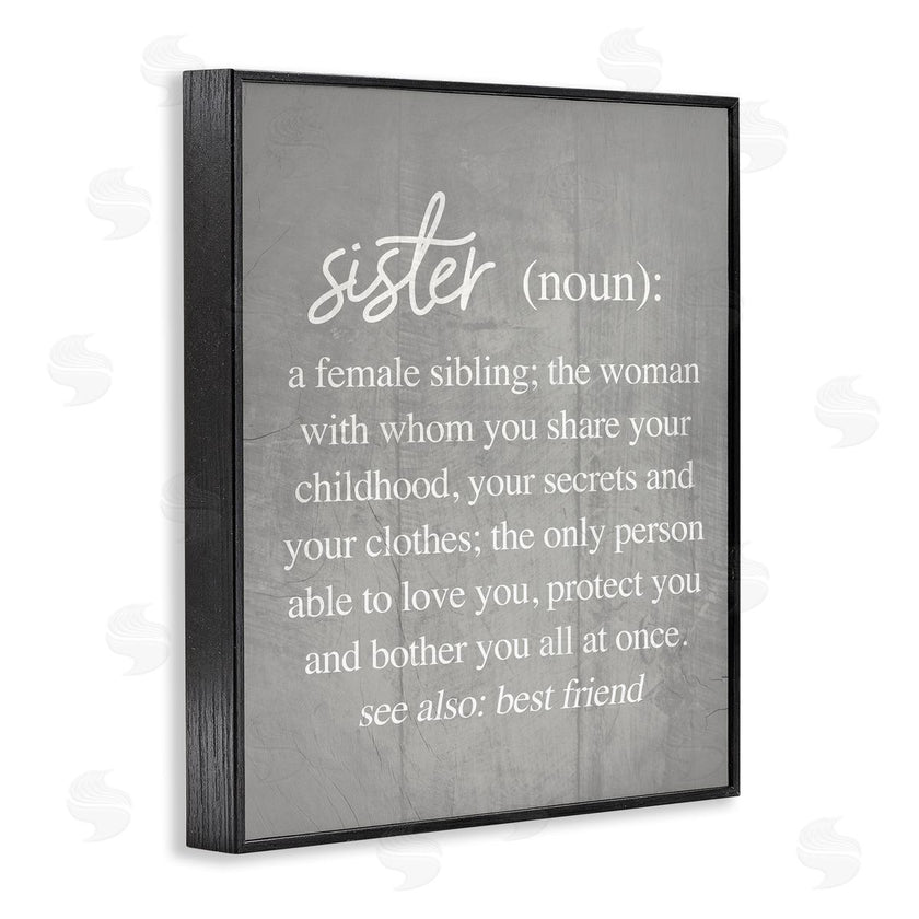 Stupell Studio | Sister Definition Family Inspired Phrases Grey Pattern