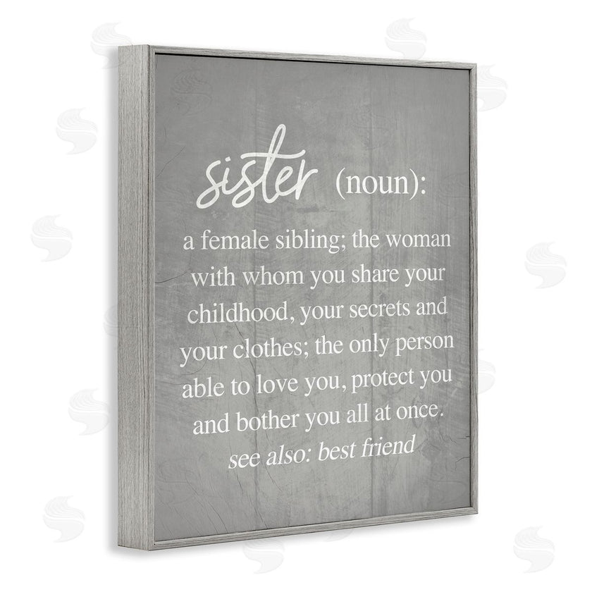 Stupell Studio | Sister Definition Family Inspired Phrases Grey Pattern