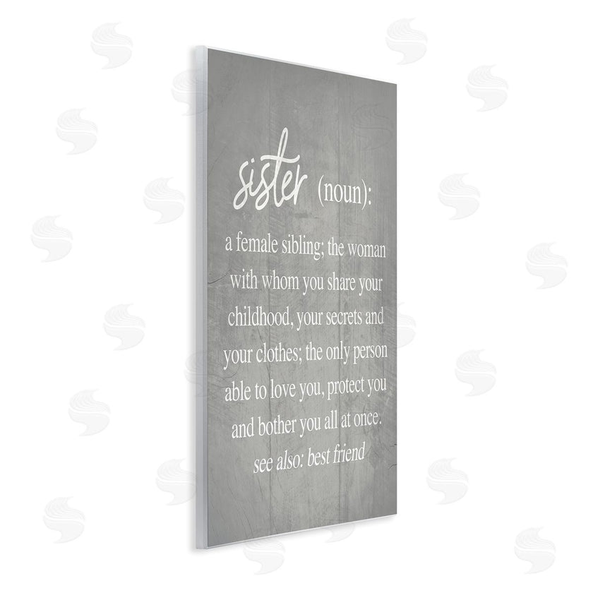 Stupell Studio | Sister Definition Family Inspired Phrases Grey Pattern