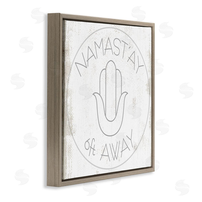 Stupell Studio | Namast'ay 6 Feet Away Phrase Self-Care Pun