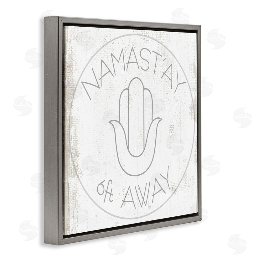 Stupell Studio | Namast'ay 6 Feet Away Phrase Self-Care Pun