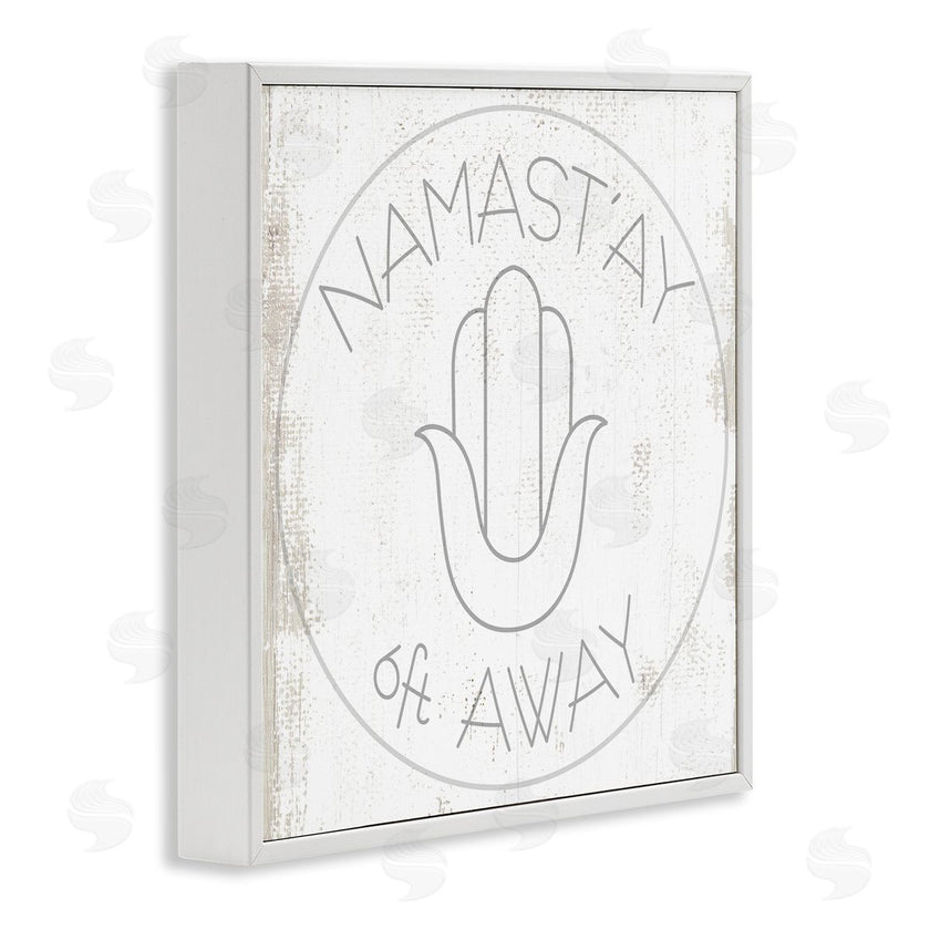Stupell Studio | Namast'ay 6 Feet Away Phrase Self-Care Pun