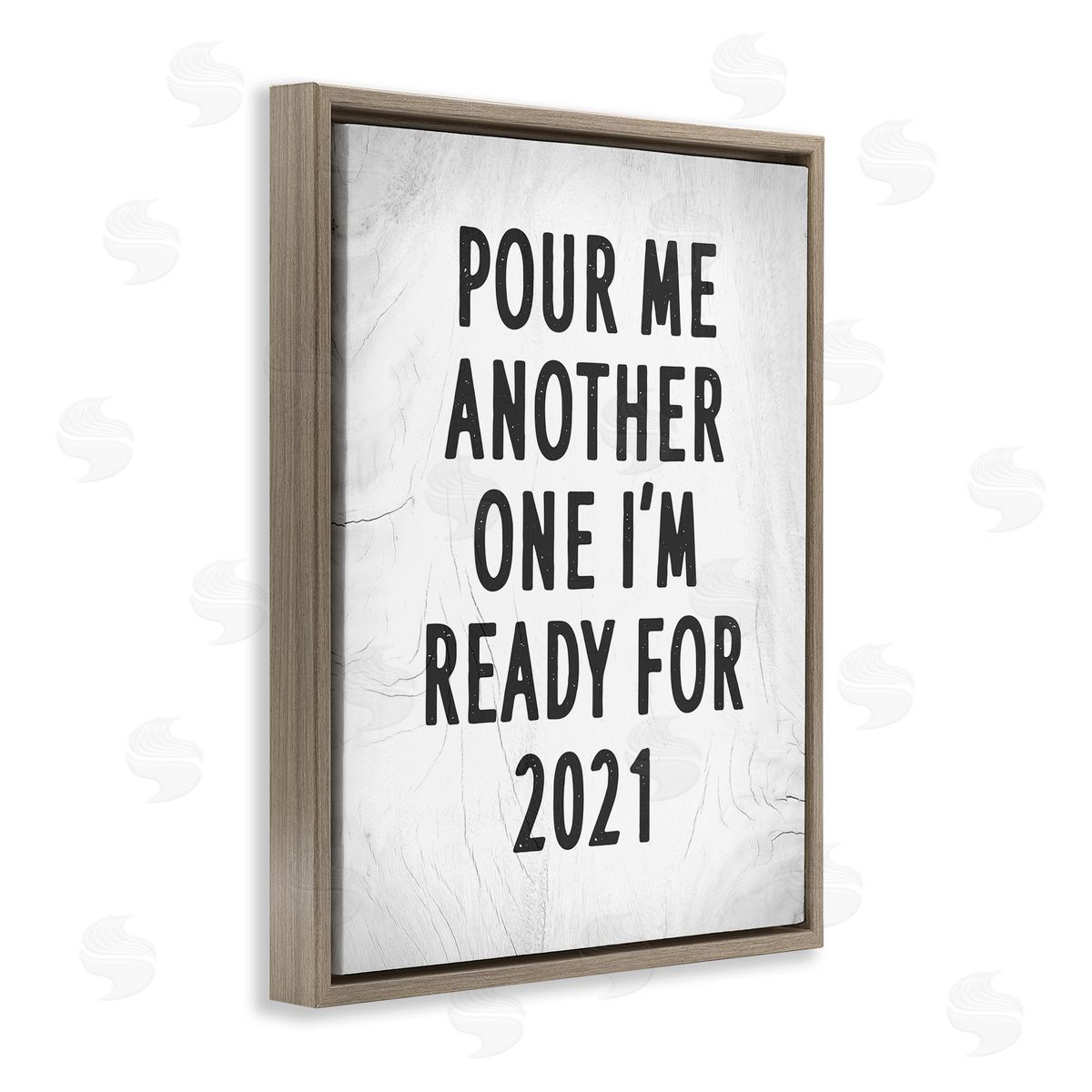 Stupell Studio Pour Me Another 2021 Phrase Rustic Black White Brown Floater Frame Canvas Art