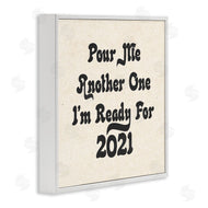Stupell Studio | Retro Pour Me Another 2021 Quote Soft Pattern
