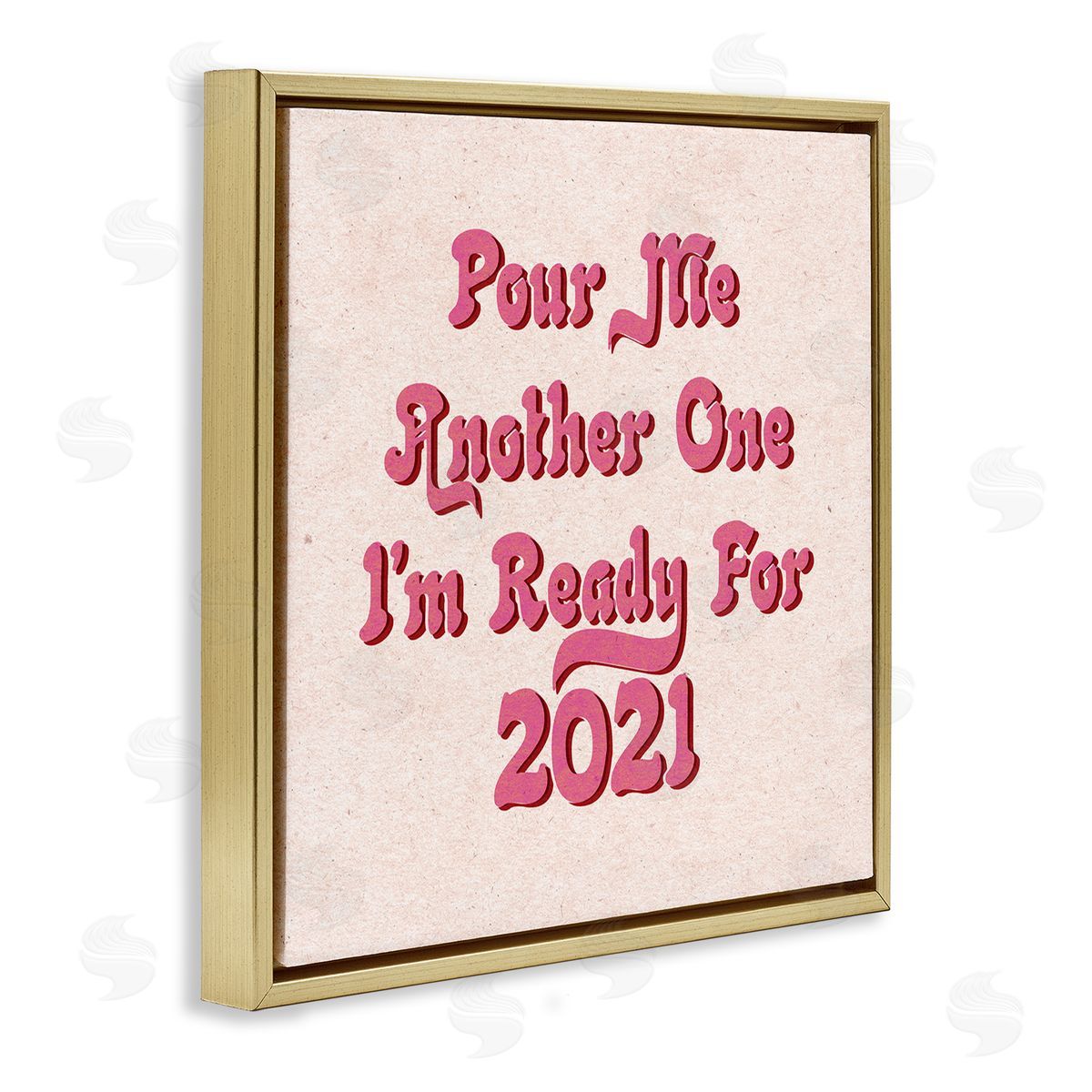 Stupell Studio Retro Pink Pour Me Another One 2021 Funny Phrase Gold Floater Frame Canvas Art