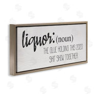 Stupell Studio | Liquor Definition Funny Holding 2020 Together Phrase