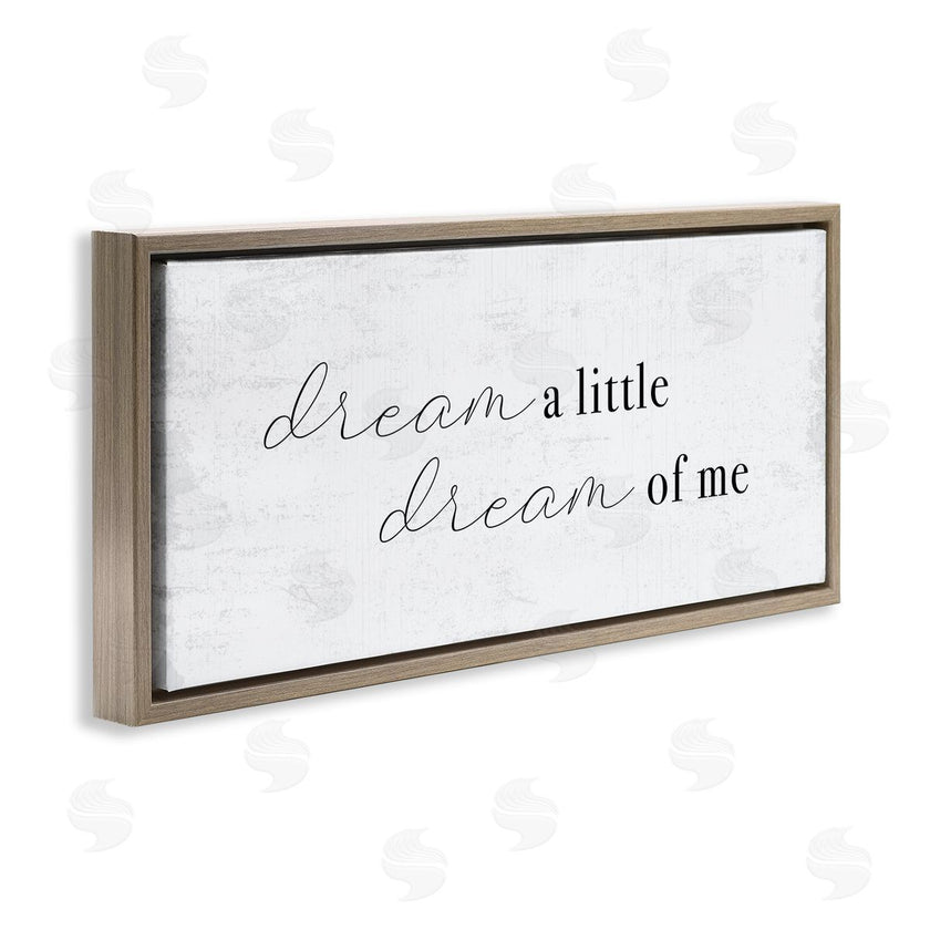Stupell Studio | Dream of Me Romantic Phrase Simple Rustic Charm