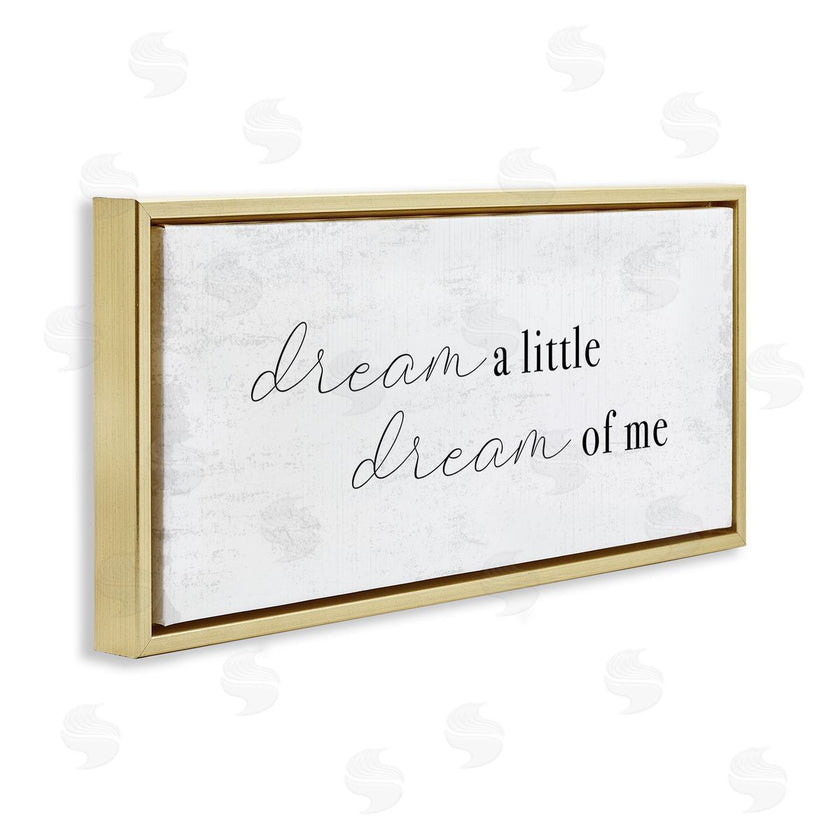 Stupell Studio | Dream of Me Romantic Phrase Simple Rustic Charm