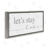 Stupell Studio | Let's Stay Home Phrase Soft Grey Distressed