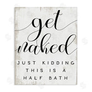 Stupell Studio | Get Naked Half Bath Phrase Toilet Room Humor