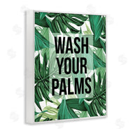 Stupell Studio | Wash Your Palms Bathroom Phrase Green Plant Leaves
