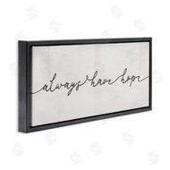 Stupell Studio | Always Have Hope Phrase Vintage Cursive Typography