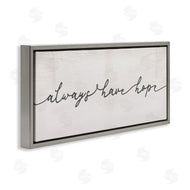 Stupell Studio | Always Have Hope Phrase Vintage Cursive Typography