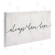 Stupell Studio | Always Have Hope Phrase Vintage Cursive Typography