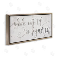Stupell Studio | Nobody Eats Until Amen Phrase Family Kitchen