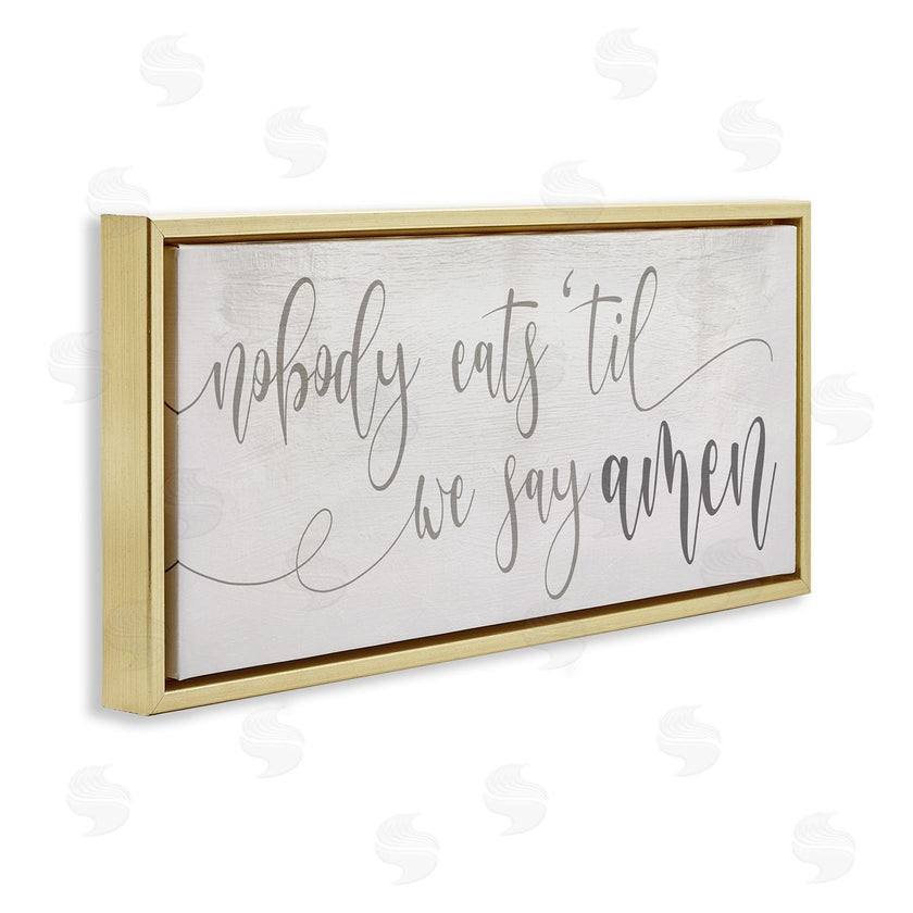 Stupell Studio | Nobody Eats Until Amen Phrase Family Kitchen