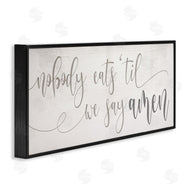 Stupell Studio | Nobody Eats Until Amen Phrase Family Kitchen