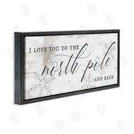 Stupell Studio | Love You to North Pole Phrase Romantic Christmas