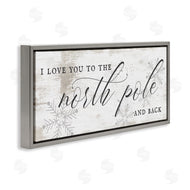 Stupell Studio | Love You to North Pole Phrase Romantic Christmas