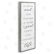 Stupell Studio | A Great Coach Change's Life Sentiments Sports Appreciation