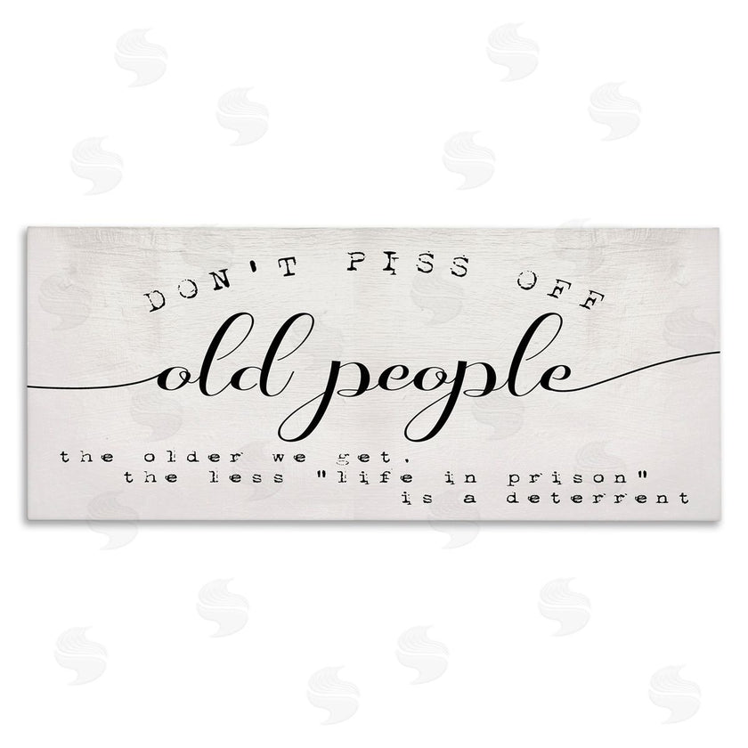 Stupell Studio | Humorous Don't PO Old People Phrase Black Off-White