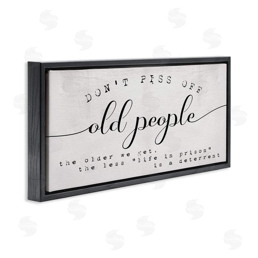 Stupell Studio | Humorous Don't PO Old People Phrase Black Off-White