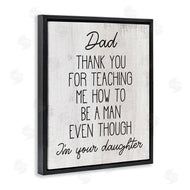 Stupell Studio | Dad Thank You Phrase Family Daughter Humor