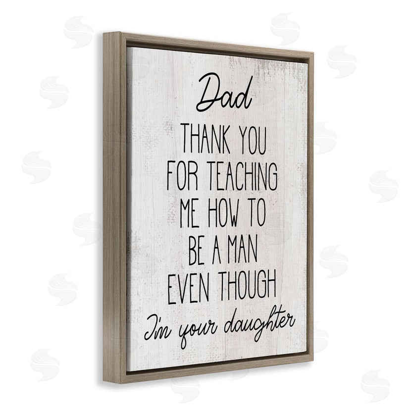 Stupell Studio | Dad Thank You Phrase Family Daughter Humor
