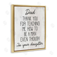 Stupell Studio | Dad Thank You Phrase Family Daughter Humor