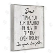 Stupell Studio | Dad Thank You Phrase Family Daughter Humor