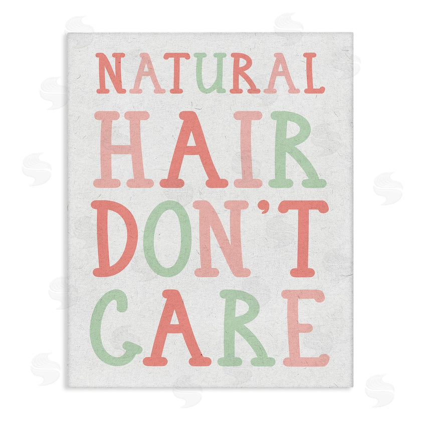 Stupell Studio | Natural Hair Don't Care Phrase Pink Green Font