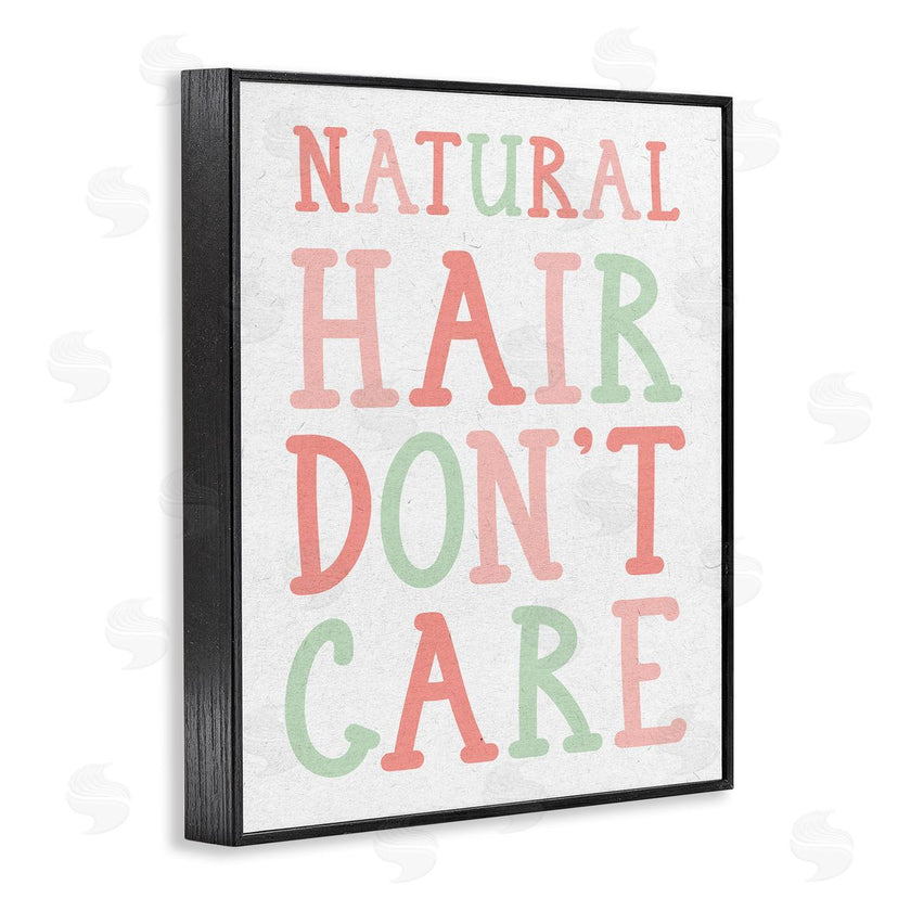 Stupell Studio | Natural Hair Don't Care Phrase Pink Green Font