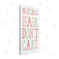 Stupell Studio | Natural Hair Don't Care Phrase Pink Green Font