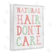 Stupell Studio | Natural Hair Don't Care Phrase Pink Green Font