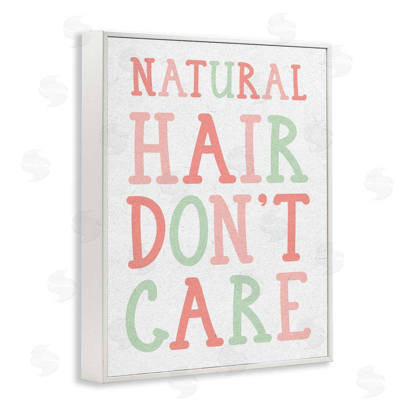 Stupell Studio | Natural Hair Don't Care Phrase Pink Green Font