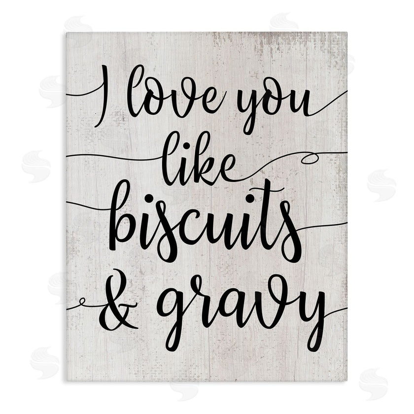 Stupell Studio | Love You Like Biscuits & Gravy Romantic Sentiment
