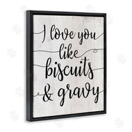 Stupell Studio | Love You Like Biscuits & Gravy Romantic Sentiment