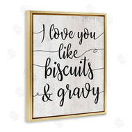 Stupell Studio | Love You Like Biscuits & Gravy Romantic Sentiment