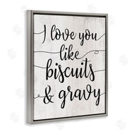 Stupell Studio | Love You Like Biscuits & Gravy Romantic Sentiment