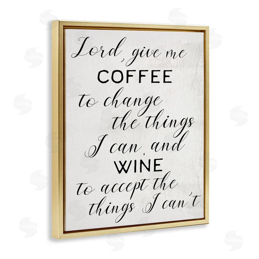 Stupell Studio | Lord, Give Me Coffee and Wine Kitchen Phrase