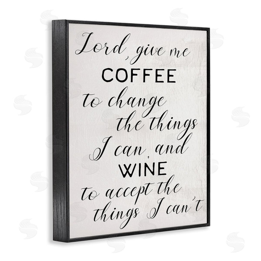Stupell Studio | Lord, Give Me Coffee and Wine Kitchen Phrase