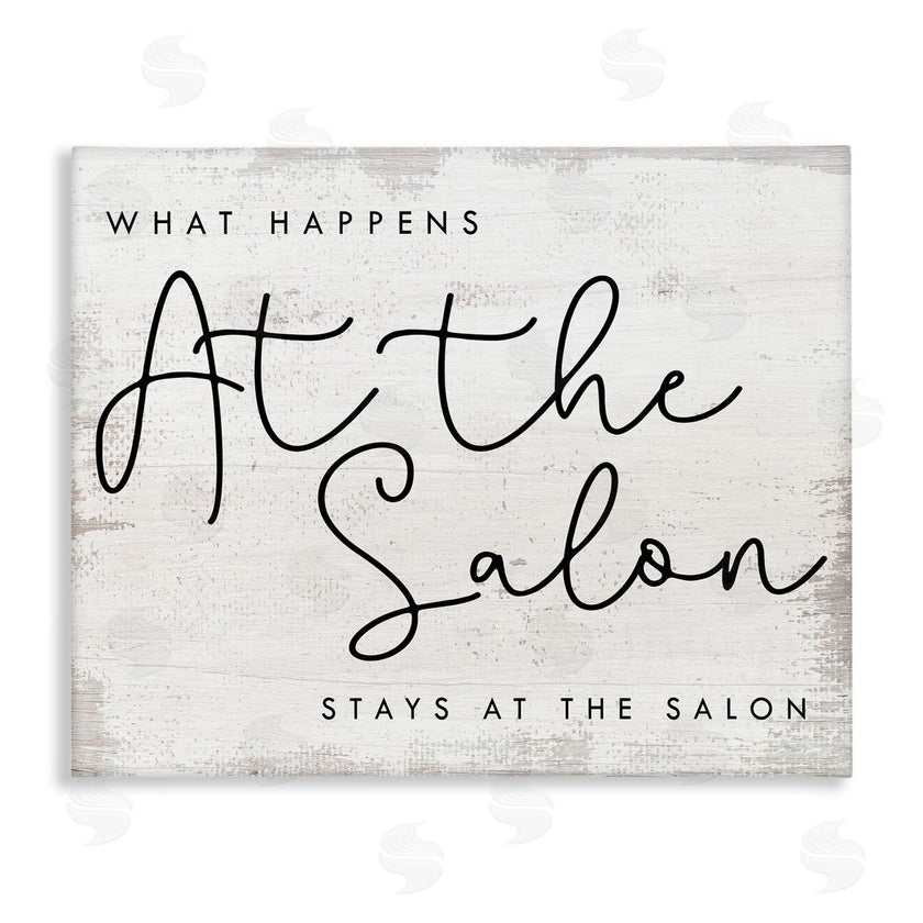 Stupell Studio | What Happens at the Salon Phrase Beauty Sentiments