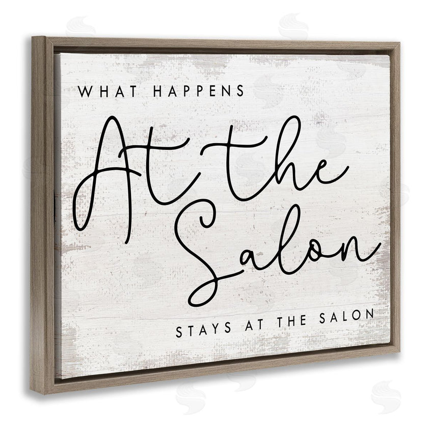 Stupell Studio | What Happens at the Salon Phrase Beauty Sentiments